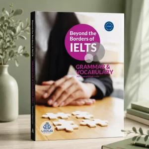 جلد کتاب Beyond the Borders of IELTS Grammar & Vocabulary نوشته Mohammad Mehdi Loolia